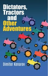 Go to book details Dictators, Tractors and Other Adventures