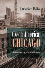 Czech America: Chicago